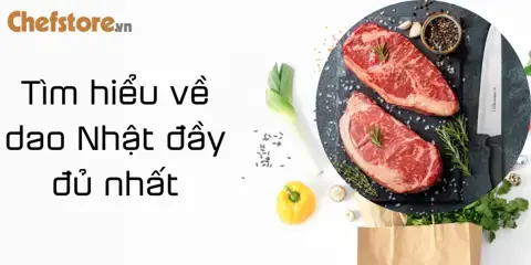 Tìm hiểu về dao Nhật đầy đủ nhất